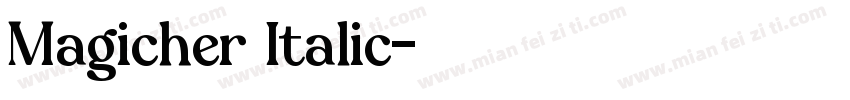 Magicher Italic字体转换